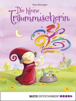 cover image of Die kleine Traummischerin